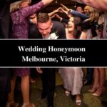 Budget-friendly Melbourne Honeymoon Packages: Memorable Moments Without Breaking the Bank